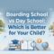 Boarding school vs day school