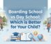 Boarding school vs day school